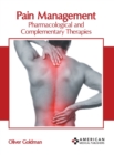 Image for Pain Management: Pharmacological and Complementary Therapies