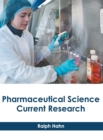 Image for Pharmaceutical Science: Current Research