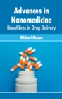 Image for Advances in Nanomedicine: Nanofibres in Drug Delivery