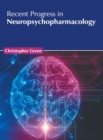 Image for Recent Progress in Neuropsychopharmacology