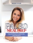 Image for Paleo Meal Prep : Easy and Wholesome Meals to Cook, Prep, Grab and Go