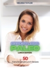 Image for Effortless Paleo - Lunch Edition : 50 Fast and Simple Lunch Recipes