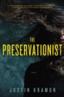 Image for Preservationist