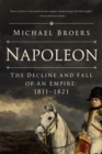Image for Napoleon: The Decline and Fall of an Empire: 1811-1821