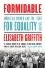 Image for Formidable: American Women and the Fight for Equality: 1920-2020
