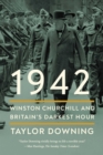Image for 1942 : Winston Churchill and Britain&#39;s Darkest Hour