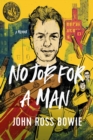 Image for No job for a man  : a memoir