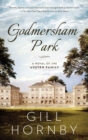 Image for Godmersham Park : A Novel of the Austen Family