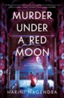Image for Murder Under a Red Moon : A 1920s Bangalore Mystery