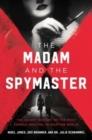 Image for The Madam and the Spymaster
