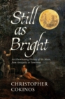 Image for Still As Bright : An Illuminating History of the Moon, from Antiquity to Tomorrow