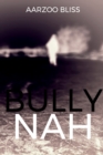 Image for Bully Nah