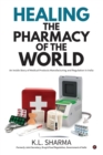 Image for Healing the Pharmacy of the World