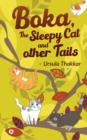 Image for Boka, The Sleepy Cat And Other Tails