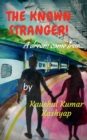 Image for The Known Stranger