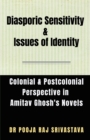 Image for Diasporic Sensitivity &amp; Issues of Identity