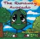 Image for The Runaway Avocado