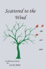 Image for Scattered to the Wind
