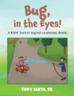 Image for Bug, in the Eyes!