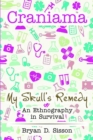 Image for Craniama: My Skull&#39;s Remedy