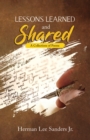 Image for LESSONS LEARNED and SHARED: A Collections of Poems
