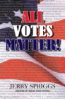 Image for All Votes Matter!