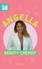 Image for Angella, Beauty Chemist : Real Women in STEAM