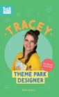 Image for Tracey, Theme Park Designer : Real Women in STEAM