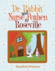 Image for Dr. Rabbit and Nurse Peahen in Roseville