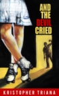 Image for And the Devil Cried
