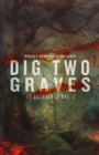Image for Dig Two Graves Vol. 1