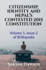 Image for Citizenship, Identity and Nepal&#39;s Contested 2015 Constitution