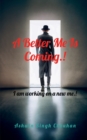 Image for A Better Me Is Coming.!