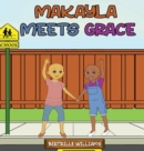 Image for Makayla Meets Grace
