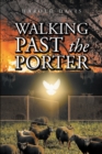 Image for Walking Past the Porter
