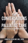Image for Conversations of Palliative Care: Autonomy and Self-Determination Until the End