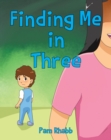 Image for Finding Me in Three