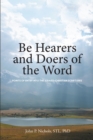 Image for Be Hearers and Doers of the Word: Points of Entry into the Judaeo-Christian Scriptures