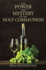 Image for Power and Mystery of the Holy Communion