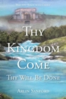 Image for Thy Kingdom Come