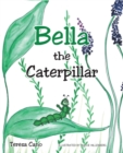 Image for Bella the Caterpillar