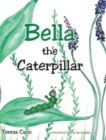 Image for Bella the Caterpillar