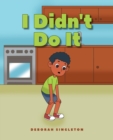 Image for I Didn&#39;t Do It