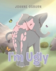 Image for I&#39;m Ugly