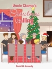 Image for Uncle Champ&#39;s Christmas Calling