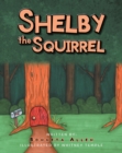 Image for Shelby The Squirrel