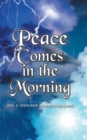 Image for Peace Comes in the Morning