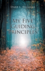 Image for My Five Guiding Principles