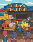 Image for Tooter&#39;s First Pull
