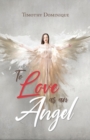 Image for To Love As An Angel